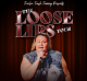 Trailer Trash Tammy: The Loose Lips Tour Transportation Trailer Trash Tammy: The Loose Lips Tour Transportation